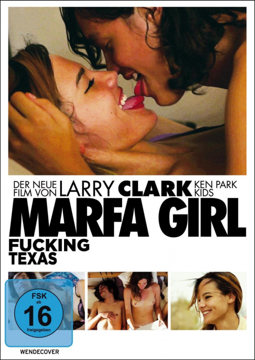 Videoclip Marfa Girl - Fucking Texas Larry Clark