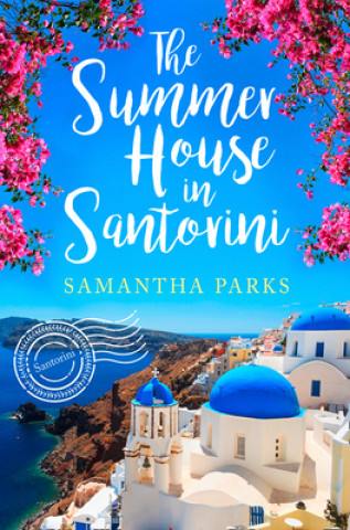 Könyv Summer House in Santorini Samantha Parks
