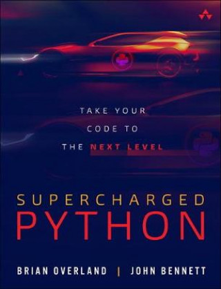 Kniha Supercharged Python Brian Overland