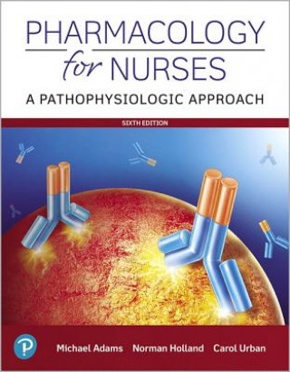 Carte Pharmacology for Nurses Michael P. Adams
