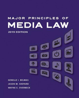 Carte Major Principles of Media Law Wayne Overbeck