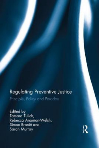 Livre Regulating Preventive Justice 