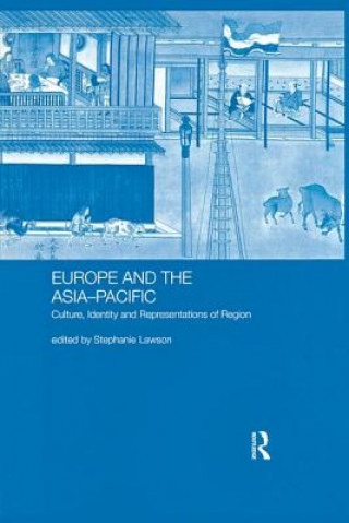 Book Europe and the Asia-Pacific Stephanie Lawson