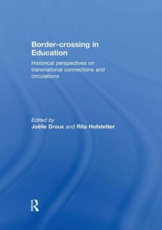 Könyv Border-crossing in Education Joelle Droux