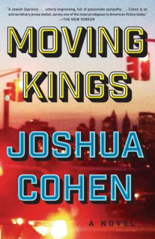 Livre Moving Kings Joshua Cohen