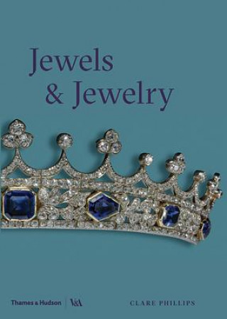 Książka Jewels & Jewellery (Victoria and Albert Museum) Clare Phillips