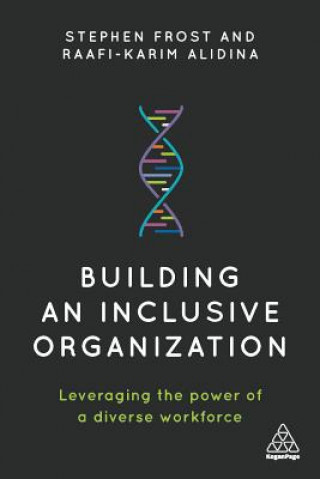 Kniha Building an Inclusive Organization Stephen Frost
