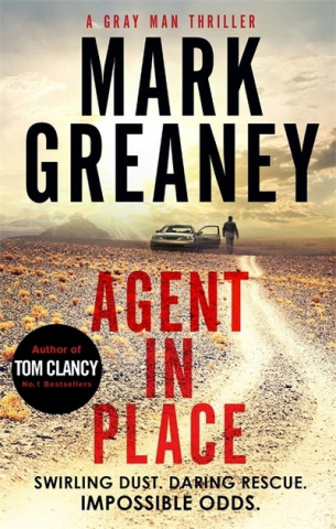 Книга Agent in Place Mark Greaney