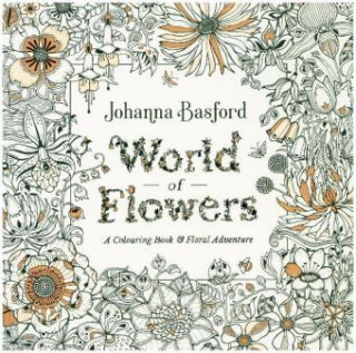 Könyv World of Flowers Johanna Basford