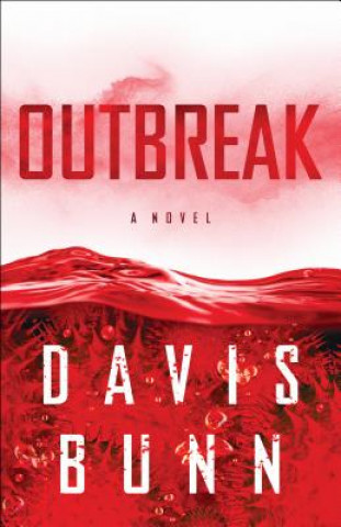 Livre Outbreak Davis Bunn