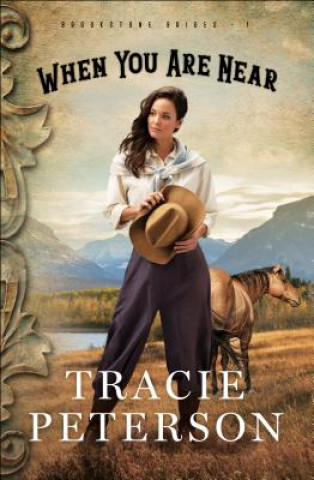 Carte When You Are Near Tracie Peterson