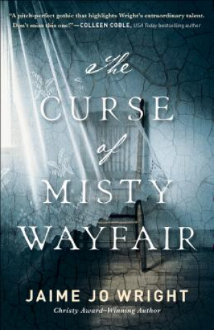 Kniha Curse of Misty Wayfair Jaime Jo Wright