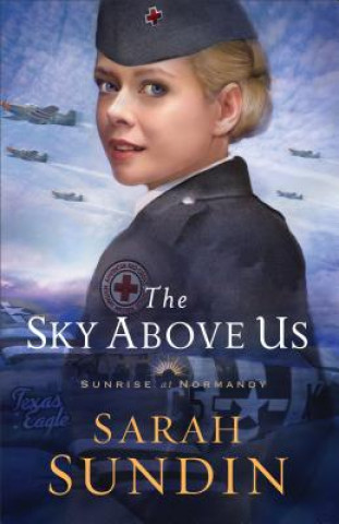 Книга Sky Above Us Sarah Sundin