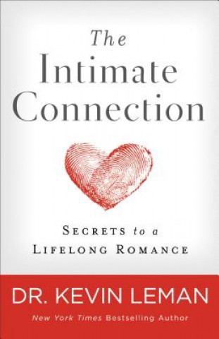 Книга Intimate Connection, The Dr Kevin Leman