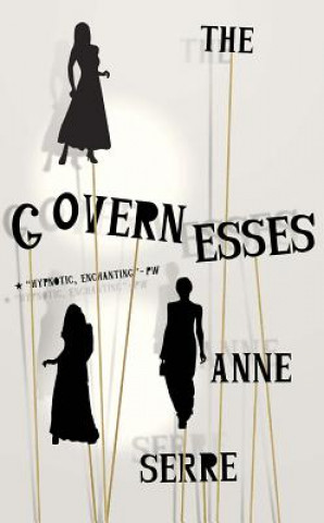 Kniha Governesses Anne Serre