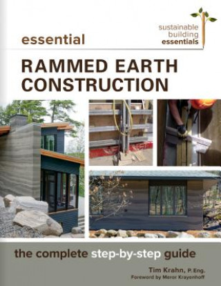 Book Essential Rammed Earth Construction Tim Krahn