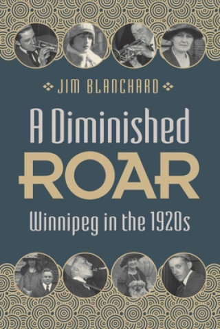 Könyv Diminished Roar Jim Blanchard
