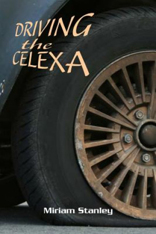 Book Driving The Celexa Miriam Stanley