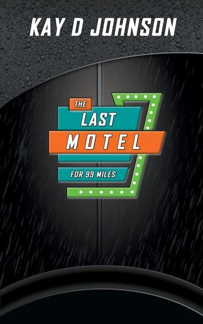 Carte The Last Motel Kay D Johnson