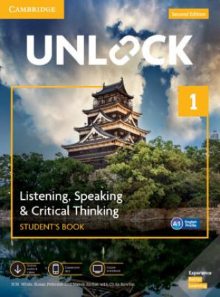 Carte Unlock Level 1 Listening, Speaking & Critical Thinking Student's Book, Mob App and Online Workbook w/ Downloadable Audio and Video N. M. White