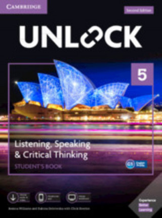 Kniha Unlock Level 5 Listening, Speaking & Critical Thinking Student's Book, Mob App and Online Workbook w/ Downloadable Audio and Video Jessica Williams