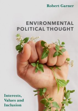 Carte Environmental Political Thought Robert Garner