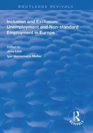 Kniha Inclusion and Exclusion: Unemployment and Non-standard Employment in Europe 