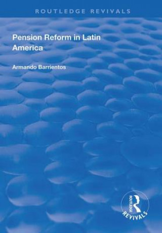 Книга Pension Reform in Latin America Armando Barrientos