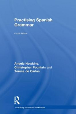 Kniha Practising Spanish Grammar Howkins