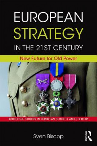 Carte European Strategy in the 21st Century Sven Biscop