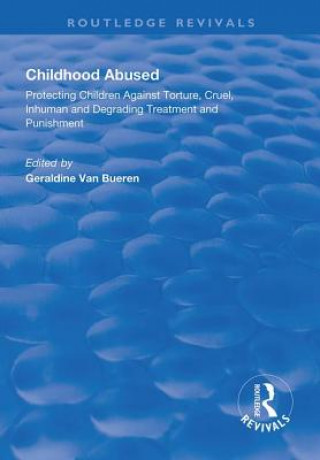 Libro Childhood Abused Geraldine Van Bueren