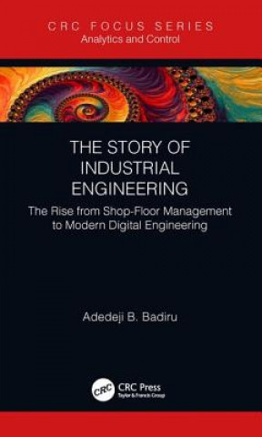 Kniha Story of Industrial Engineering Badiru