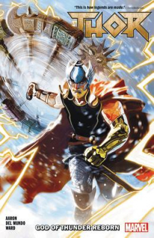 Книга Thor Vol. 1: God Of Thunder Reborn Jason Aaron