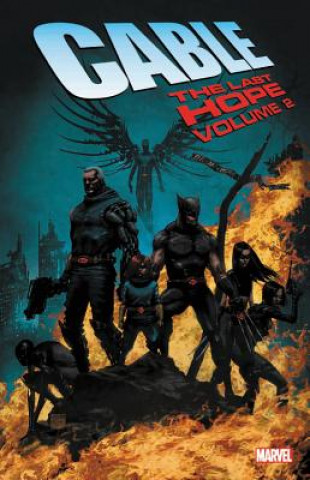 Book Cable: The Last Hope Vol. 2 Craig Kyle