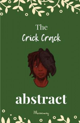 Kniha The Crick Crack Abstract: A collection of short stories Gladstone Taylor