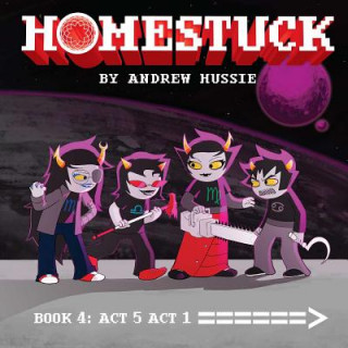 Knjiga Homestuck, Book 4 Andrew Hussie