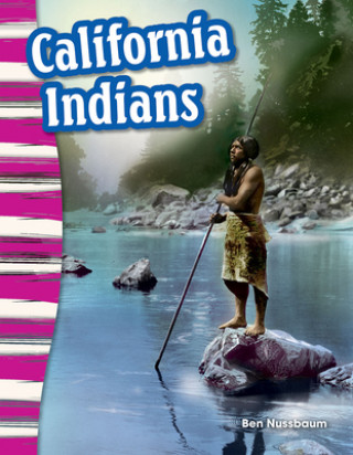 Kniha California Indians Ben Nussbaum