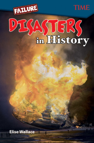 Carte Failure: Disasters In History Elise Wallace