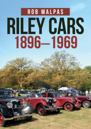 Könyv Riley Cars 1896-1969 Rob Malpas