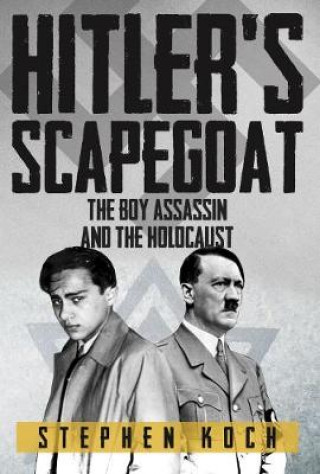 Book Hitler's Scapegoat Stephen Koch
