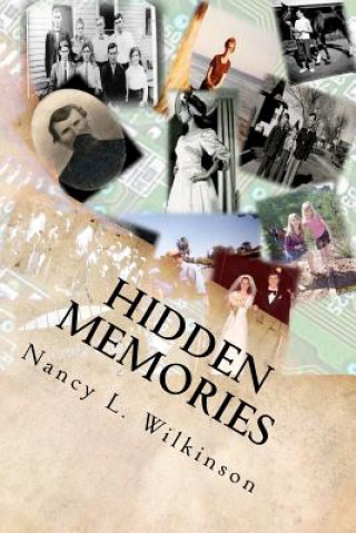 Carte Hidden Memories Nancy L Wilkinson