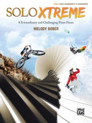 Book Solo Xtreme, Bk 4 Melody Bober