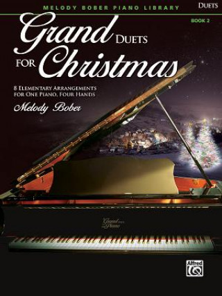 Książka GRAND DUETS FOR CHRISTMAS 2 MELODY BOBER