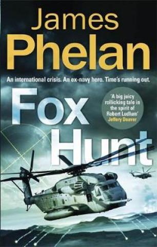 Kniha Fox Hunt James Phelan