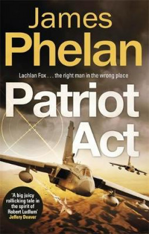Книга Patriot Act James Phelan