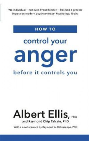 Kniha How to Control Your Anger Albert Ellis