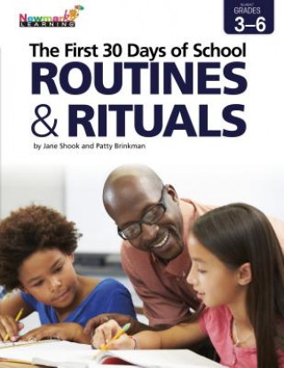 Carte The First 30 Days of School: Routines & Rituals 3-6 