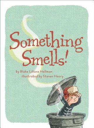 Книга Something Smells! Blake Liliane Hellman