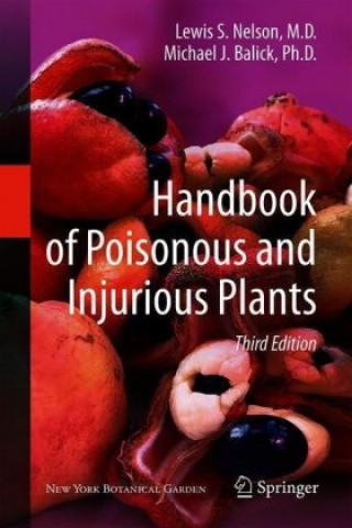 Книга Handbook of Poisonous and Injurious Plants Lewis S. Nelson