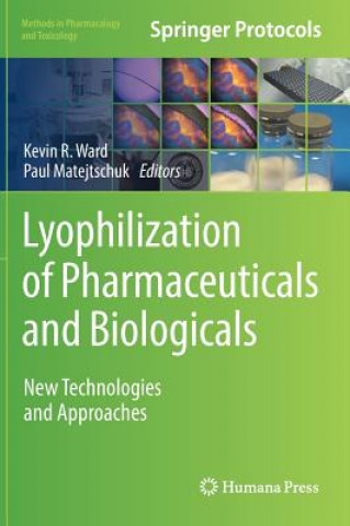 Carte Lyophilization of Pharmaceuticals and Biologicals Kevin R. Ward